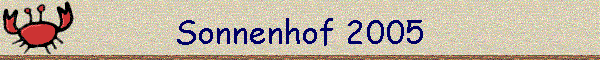 Sonnenhof 2005