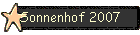 Sonnenhof 2007