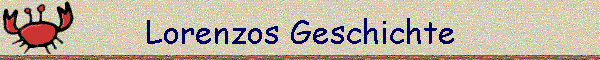 Lorenzos Geschichte